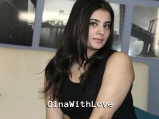 GinaWithLove