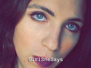 GirlSheSays