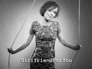 GirlfriendForYou
