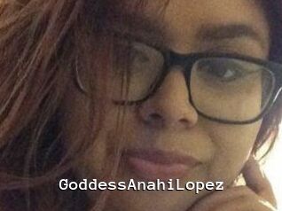 GoddessAnahiLopez