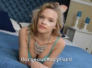 GorgeousMaryForU