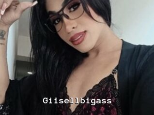 Giisellbigass