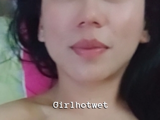 Girlhotwet