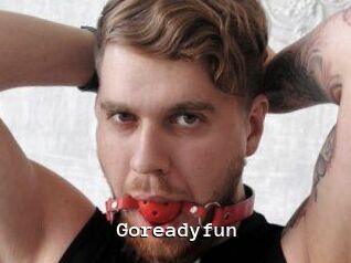 Goreadyfun