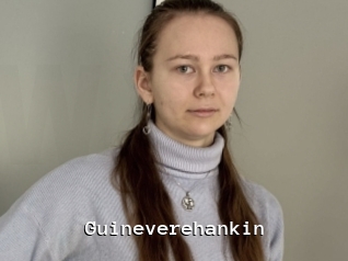 Guineverehankin