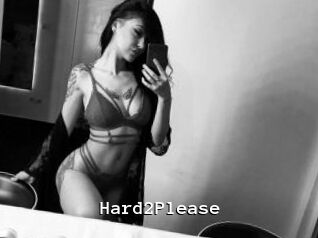 Hard2Please