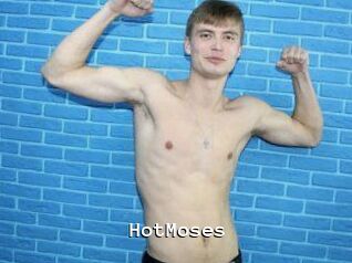 HotMoses