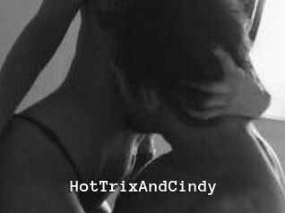HotTrixAndCindy