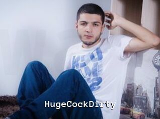 HugeCockDirty