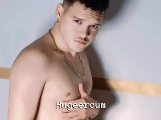 hugeercum Webcamsex Amateur