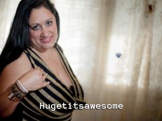 Hugetitsawesome