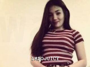 IMSOJUICY
