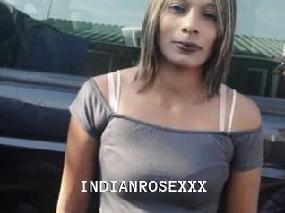 INDIANROSEXXX