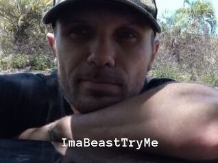 ImaBeastTryMe