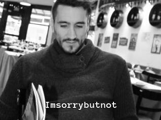 Imsorrybutnot