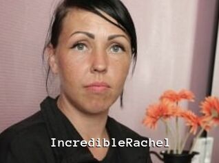 IncredibleRachel