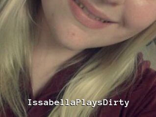 IssabellaPlaysDirty