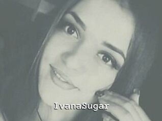 Ivana_Sugar