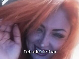 Ichadelirium