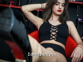 Idenfetish