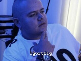 Igortbig