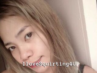 IloveSquirting4U
