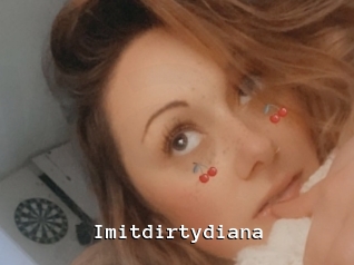 Imitdirtydiana