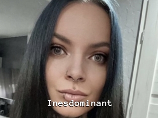 Inesdominant