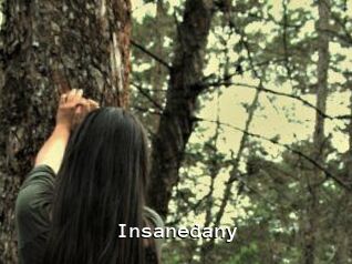 Insanedany