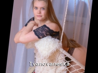 Ivanovaneska