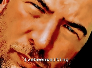 Ivebeenwaiting