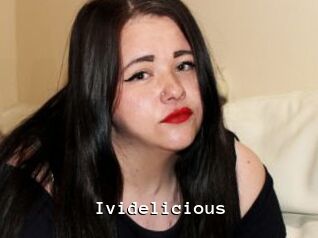 Ividelicious