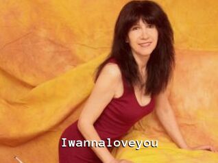 Iwannaloveyou
