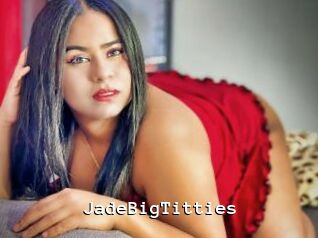 JadeBigTitties
