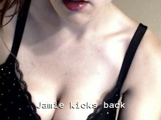 Jamie_kicks_back