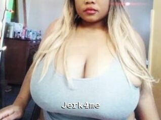 Jerk4me