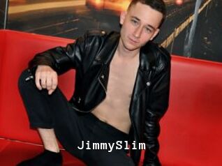 JimmySlim