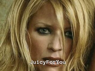 JuicyForYou