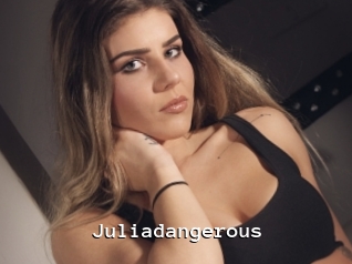 juliadangerous Webcamsex Amateur