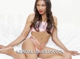 KENDALLduoBIGCOCK