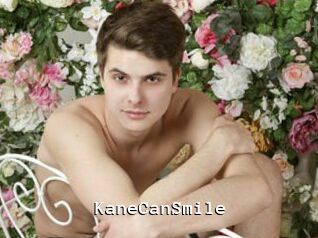 KaneCanSmile