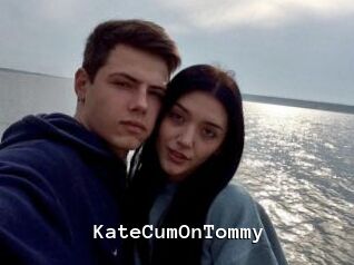 KateCumOnTommy