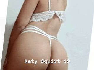 Katy_Squirt_19 Webcamsex Amateur