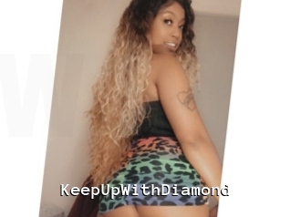 KeepUpWithDiamond Webcamsex Amateur
