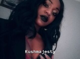 Kushmajesty