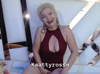 Kaattyrosse