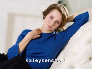 Kaleysensical