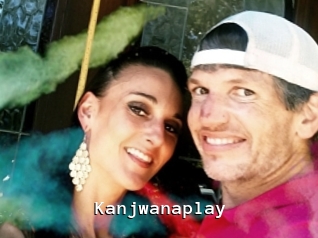 Kanjwanaplay