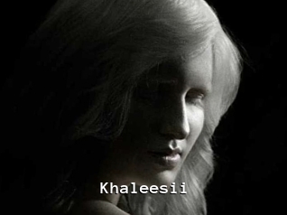 Khaleesii