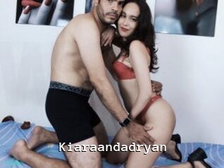 Kiaraandadryan